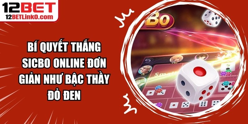 Bí Quyết Thắng Sicbo Online