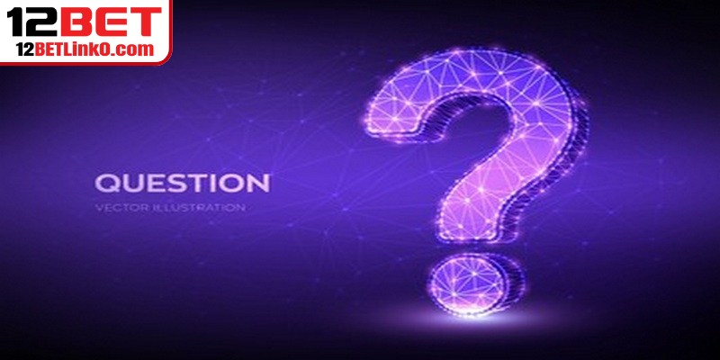 Các câu hỏi về cách đánh xì dách online 12BET